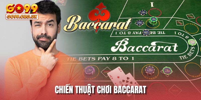 Chiến thuật chơi Baccarat
